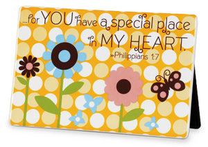 Plaque | For you have a Special Place in my Heart