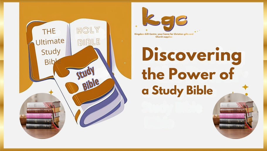 Discovering The Power of a Study Bible