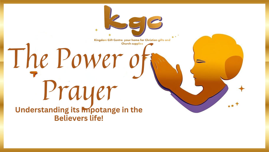 The Power of Prayer: Understanding its Importance in the Christian Life
