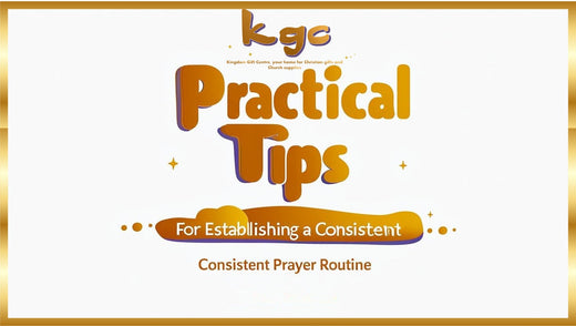 Practical Tips for Establishing a Consistent Prayer Routine