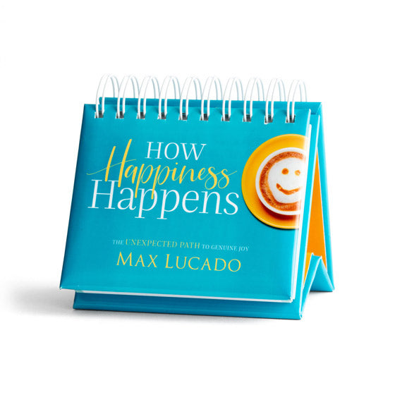 Day Brightener | How Happiness Happens (Lucado)