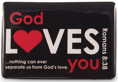 God Loves You Black Magnet 