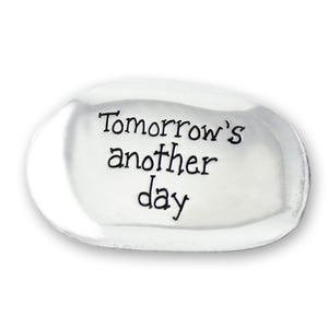 Thumb Stone Pocket Token- Tomorrow's Another Day