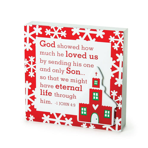 Wood Plaque | God showed His love