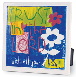 Colour Block Series - Plaque - Trust In The Lord - Proverbs 3:5 - 6in X 6in